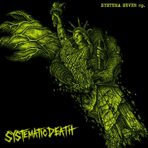 Systematic Death - Systema 7"