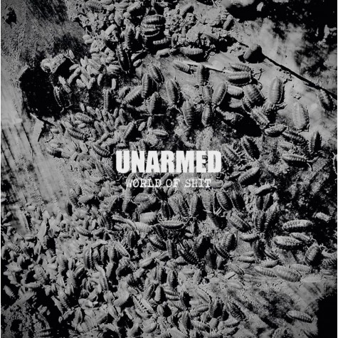 Unarmed - World Of Shit 7"