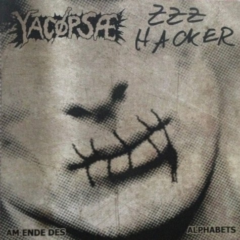 Yacøpsæ / ZZZ Hacker - split 7" Yacøpsæ / ZZZ Hacker - split 7"