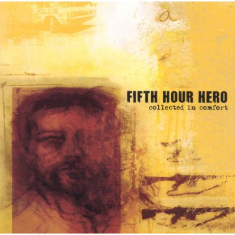 Fifth Hour Hero - Collected in Comfort CD