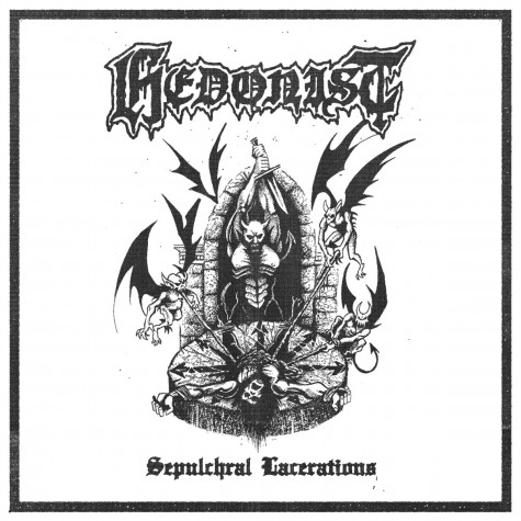 Hedonist - Sepulchral Lacerations CD