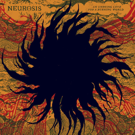 Neurosis - An Undying Love for a Burning World CD Neurosis - An Undying Love for a Burning World CD