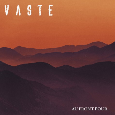 Vaste - Au Front Pour...TAPE