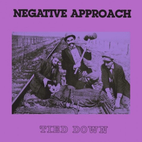 Negative Approach - Tied Down LP