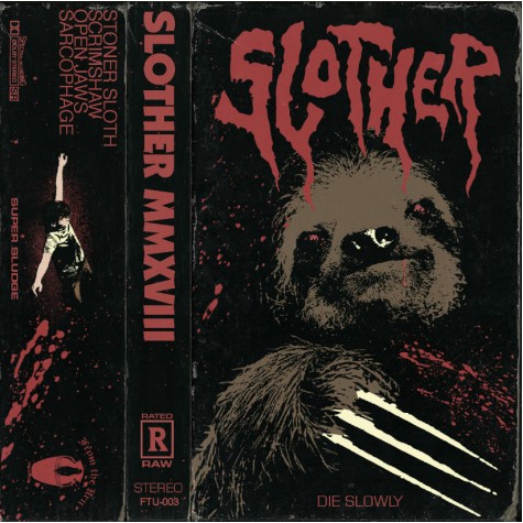 Slother - MMXVIII TAPE