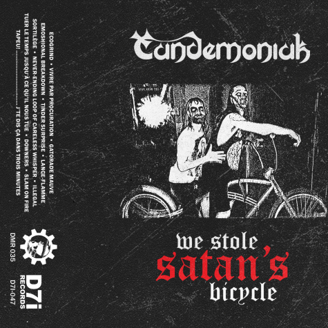 Tandemoniak - We Stole Satan's Bicycle TAPE