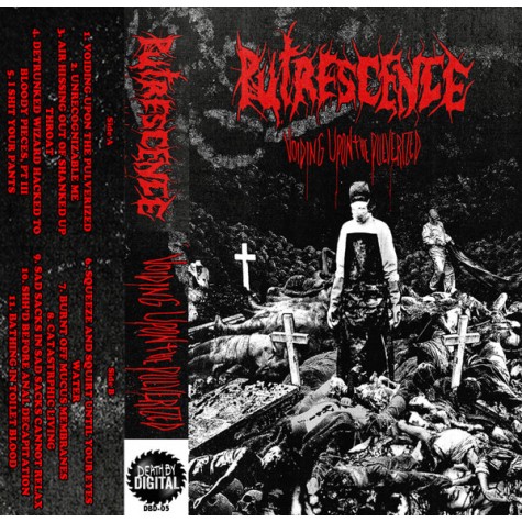 Putrescence - Voiding Upon The Pulverized TAPE